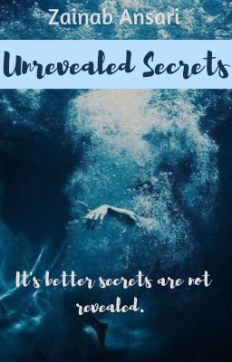 Unrevealed Secrets (COMPLETED)