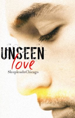 Unseen Love (Book 1 of the Love series)