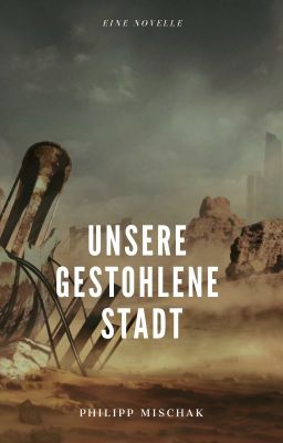 Unsere gestohlene Stadt