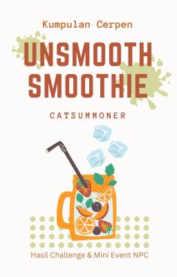 UNSMOOTH SMOOTHIE