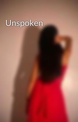 Unspoken