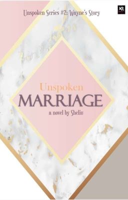 UNSPOKEN MARRIAGE (SUDAH TERBIT)