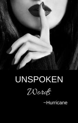 Unspoken Words