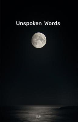 Unspoken Words