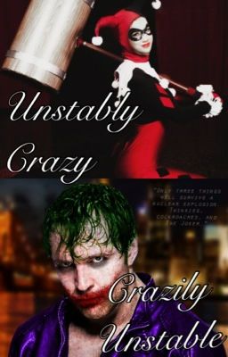 Unstably Crazy Crazily Unstable