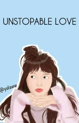 UNSTOPABLE LOVE