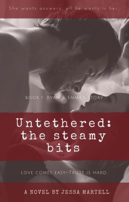 Untethered: The Steamy Bits