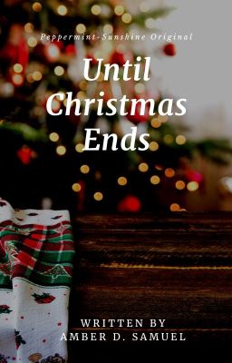 Until Christmas Ends