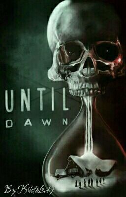 Until Dawn