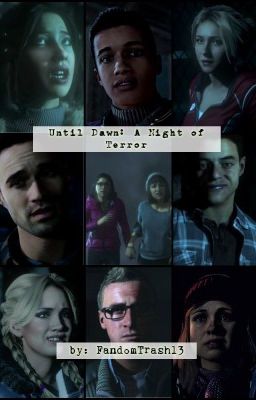 Until Dawn: A Night of Terror