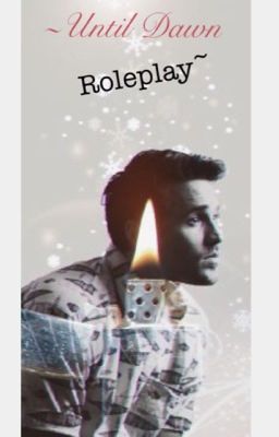 Until Dawn RP