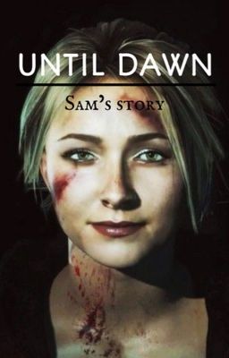 UNTIL DAWN: Sam's story