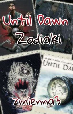 Until Dawn Zodiaki PL