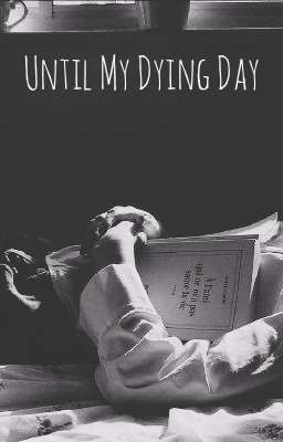 Until My Dying Day