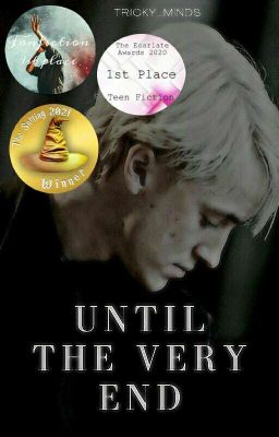 Until the very end| A Dramione Fanfic