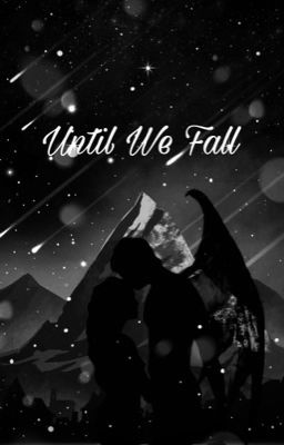 Until We Fall