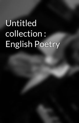 Untitled collection : English Poetry