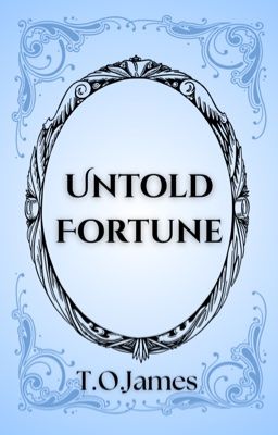 Untold Fortune
