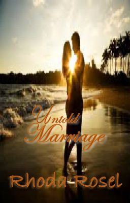 Untold Marriage (Published by Bookware Publishing)