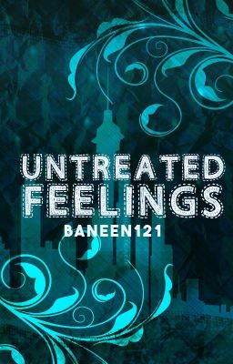 Untreated Feelings