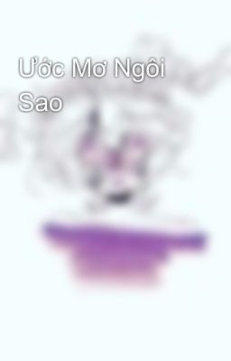 Ước Mơ Ngôi Sao