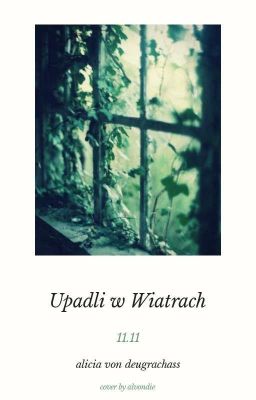 Upadli w Wiatrach •σиɛ-ƨнσт•