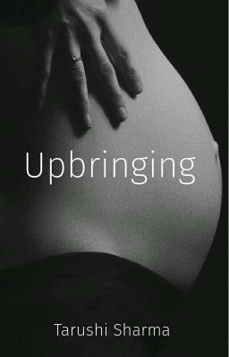 Upbringing 