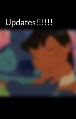 Updates!!!!!!