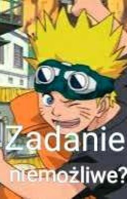 Upilnować Naruto - zadanie niemożliwe ?