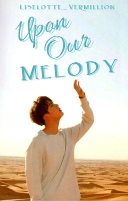 Upon Our Melody || Kim Seokjin X Reader