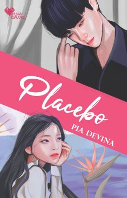 [URBAN ROMANCE] Pia Devina - Placebo (SUDAH TERBIT)