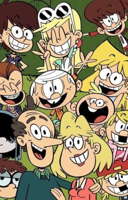 Ustedes son lo que mas amo||The loud house||