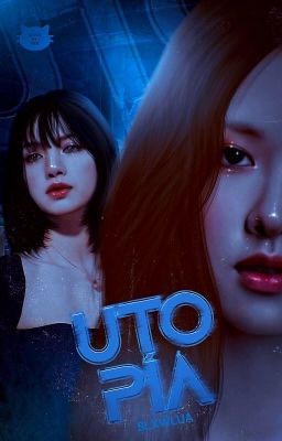 Utopía | chaelisa