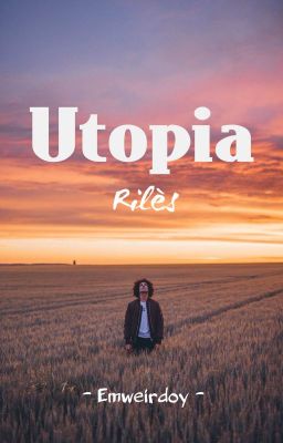 Utopia [Rilès]