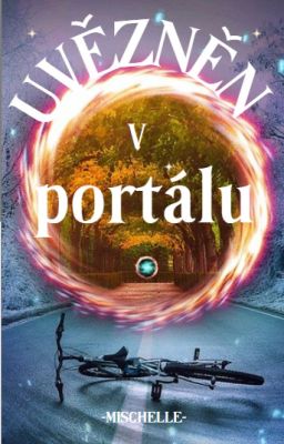 Uvězněn v portálu | Fantasy   (POZASTAVENO)