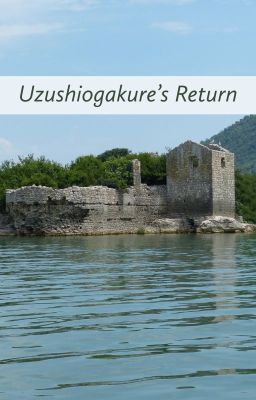 Uzushiogakure's Return