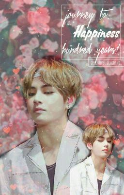 [ V - BTS - Fanfiction Girl ]  Hành trình hạnh phúc