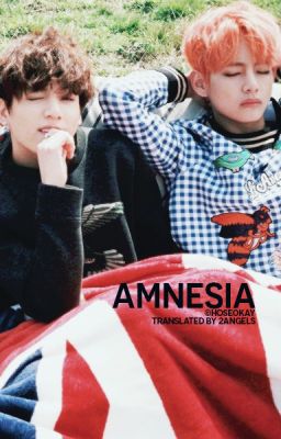 [v-trans] amnesia | vkook (complete)