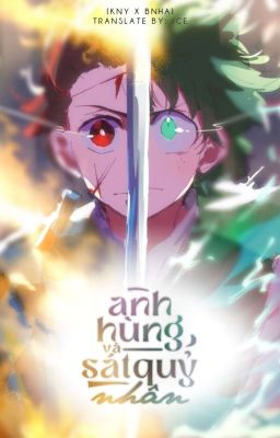 [ V-Trans ] [ KnY × BnHA ] Anh Hùng và Sát Quỷ Nhân