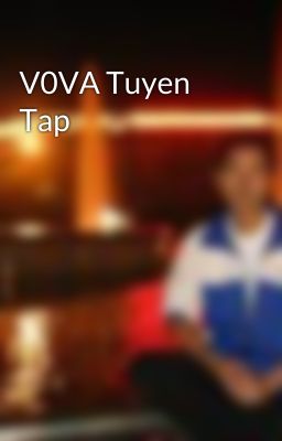 V0VA Tuyen Tap