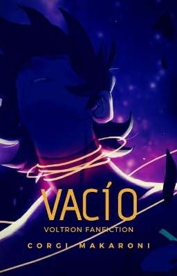 VACÍO [Voltron AU]