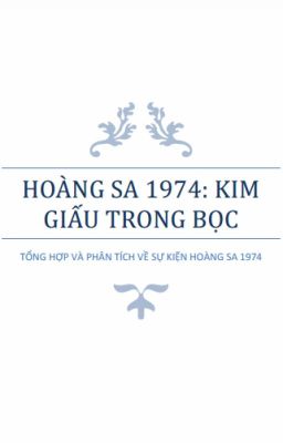 Vài lời về hải chiến Hoàng Sa 1974