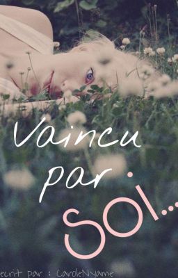 Vaincu par soi 