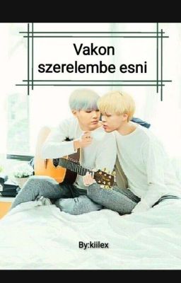 Vakon szerelembe esni  ✅|Yoonmin| Befejezett