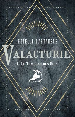 Valacturie - T1 Le Tombeau des Rois