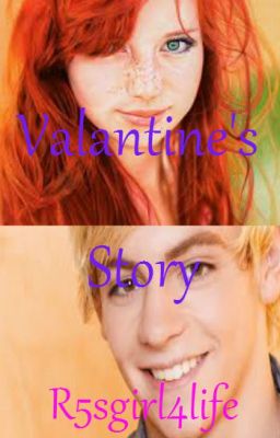 Valantine's Story (A Ross Lynch Short Story