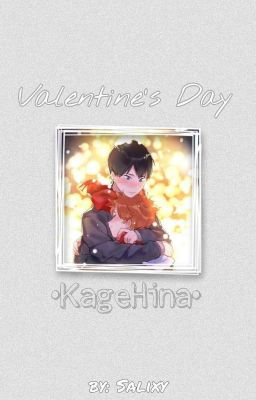 Valentine's Day [KageHina One-shot]