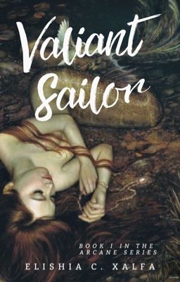 Valiant Sailor | Book I  [SLOW UPDATES]