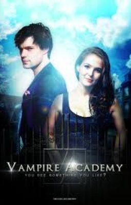 Vampire Academy: Together For Eternity. (EN PAUSE)