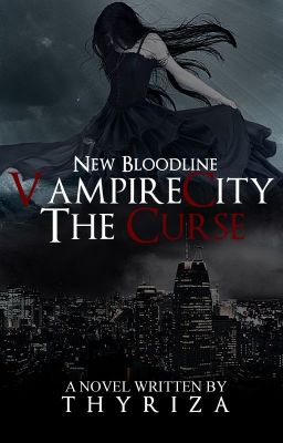 Vampire City: The Curse (New Bloodline)